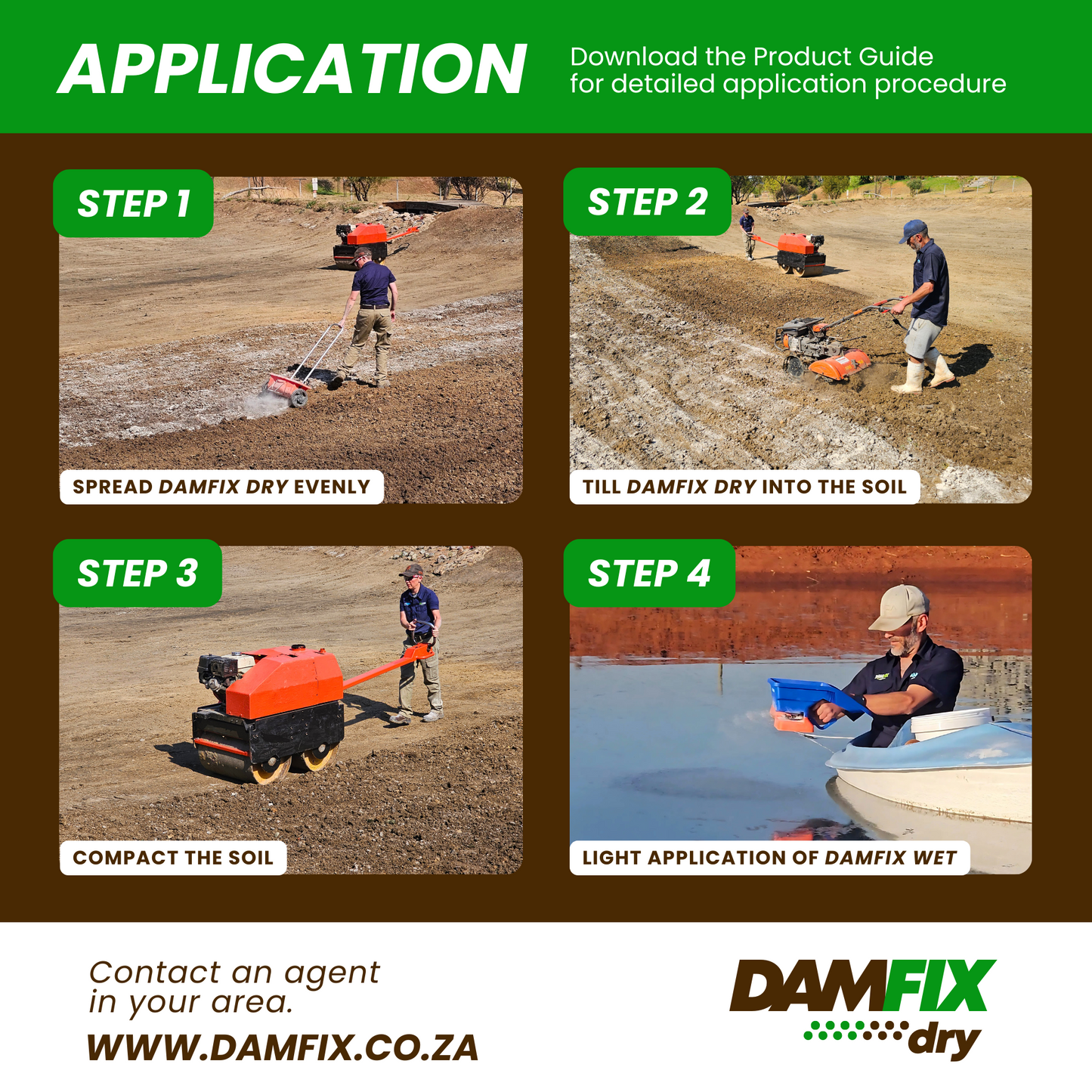 The image showcases the four steps for applying DAMFIX Dry. Step 1 shows Jeandre using a pull-behind fertilizer spreader to evenly distribute DAMFIX Dry. Step 2 features Ryan using a Rotovator to till DAMFIX Dry into the soil. Step 3 displays Jeandre operating a roller Bomag to compact the soil. Step 4 highlights Ryan on a canoe applying a light layer of DAMFIX Wet with a handheld spreader to complete the process.